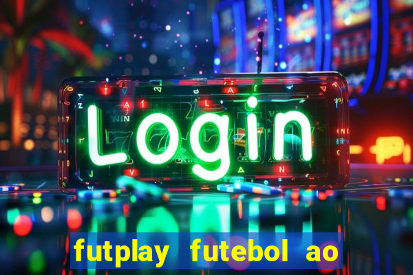 futplay futebol ao vivo apk