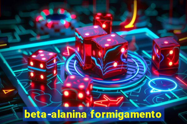 beta-alanina formigamento