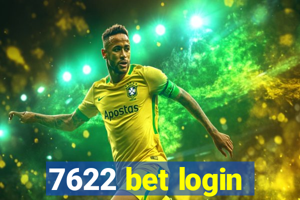 7622 bet login