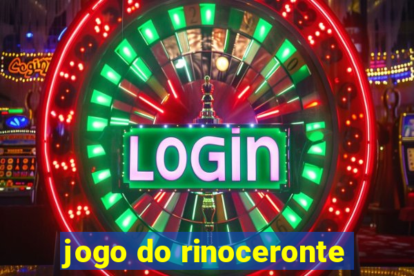 jogo do rinoceronte