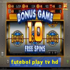 futebol play tv hd