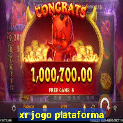 xr jogo plataforma