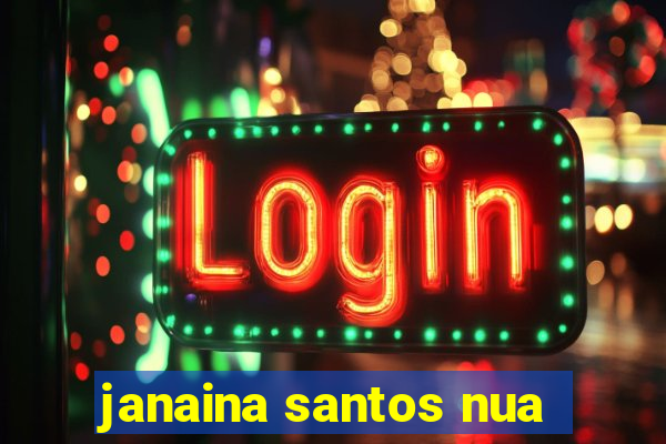 janaina santos nua