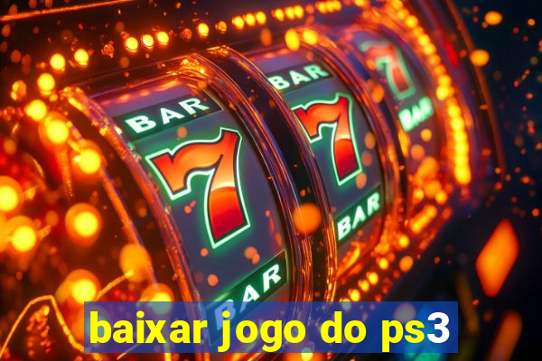 baixar jogo do ps3