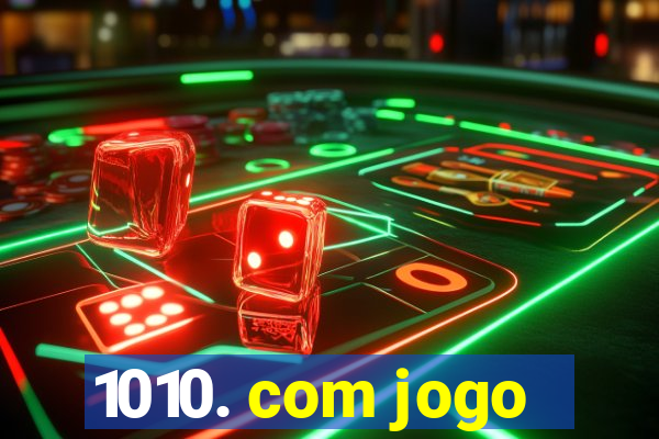 1010. com jogo