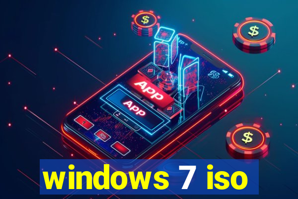 windows 7 iso