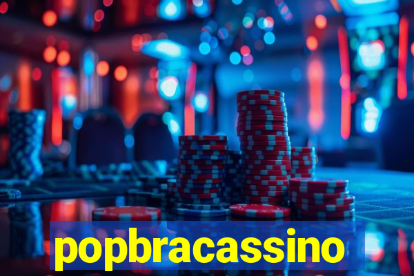 popbracassino