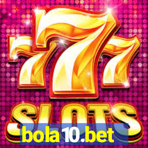 bola10.bet