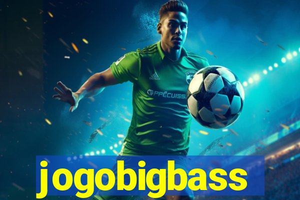 jogobigbass