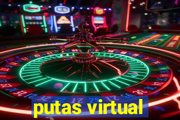 putas virtual