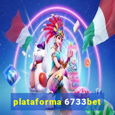 plataforma 6733bet