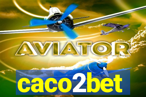 caco2bet