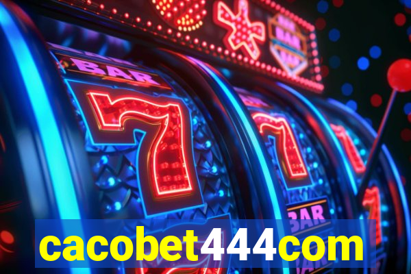 cacobet444com