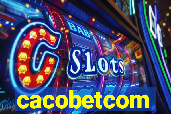 cacobetcom