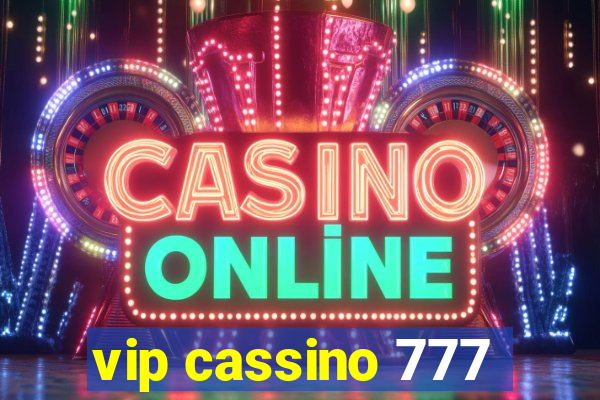 vip cassino 777