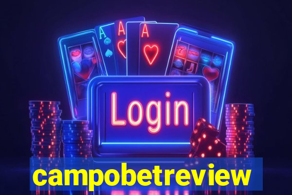 campobetreview
