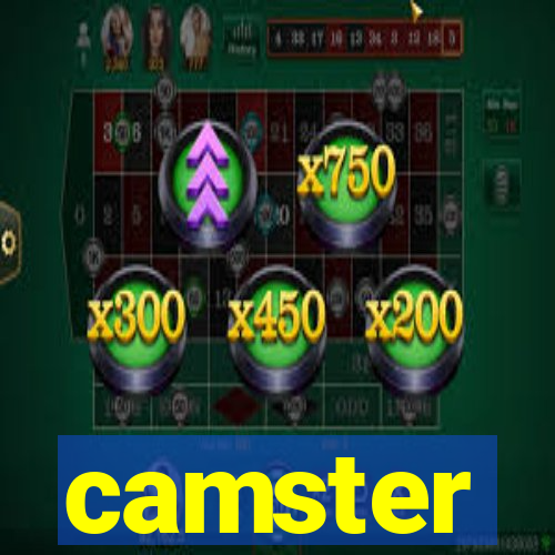camster