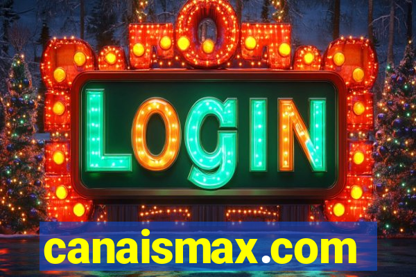 canaismax.com