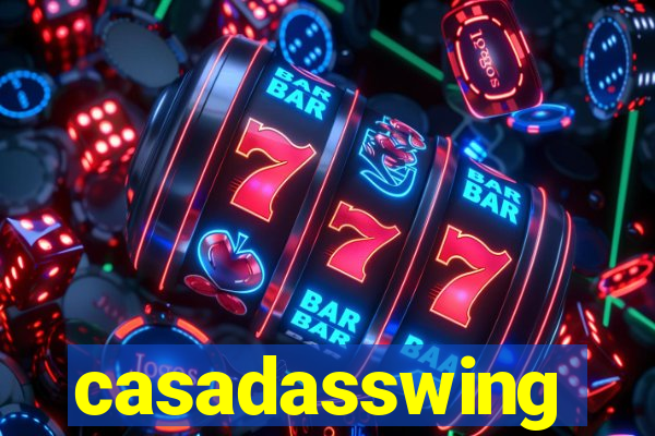 casadasswing