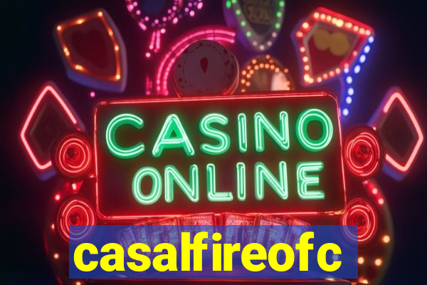 casalfireofc