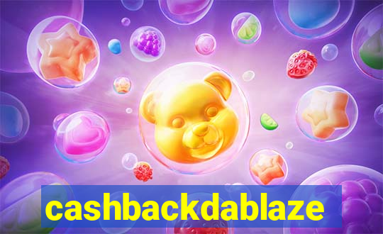 cashbackdablaze