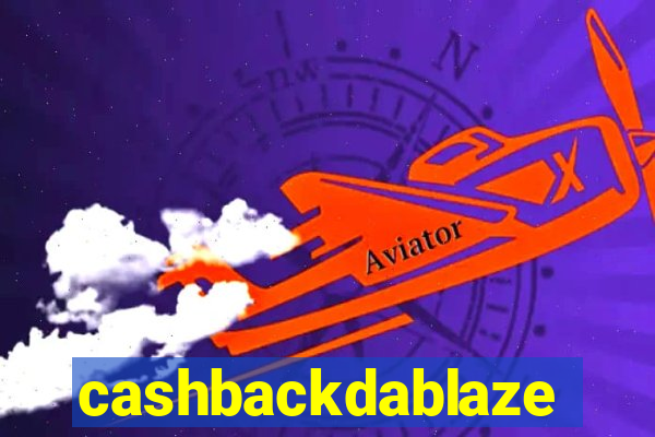 cashbackdablaze