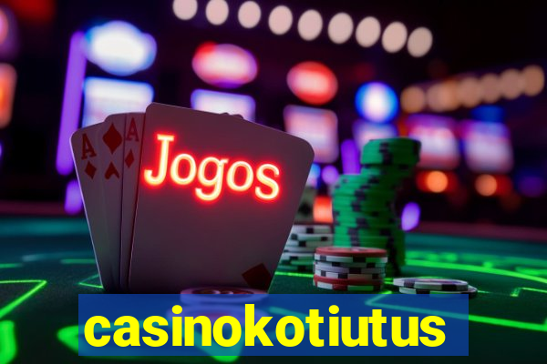 casinokotiutus
