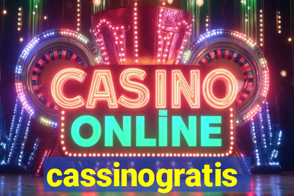 cassinogratis