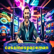 cassinospaceman