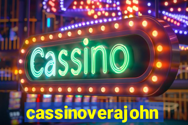 cassinoverajohn