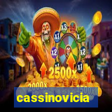 cassinovicia