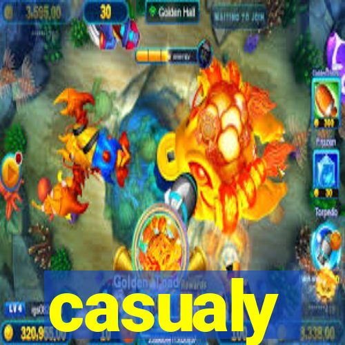 casualy
