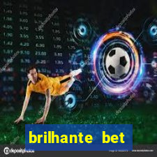 brilhante bet plataforma de jogos