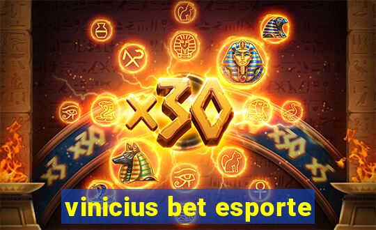 vinicius bet esporte