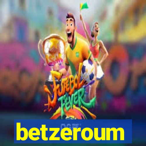 betzeroum