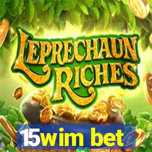 15wim bet