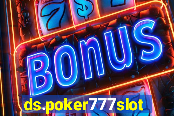 ds.poker777slots.com