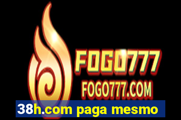 38h.com paga mesmo