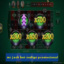 mr jack bet codigo promocional