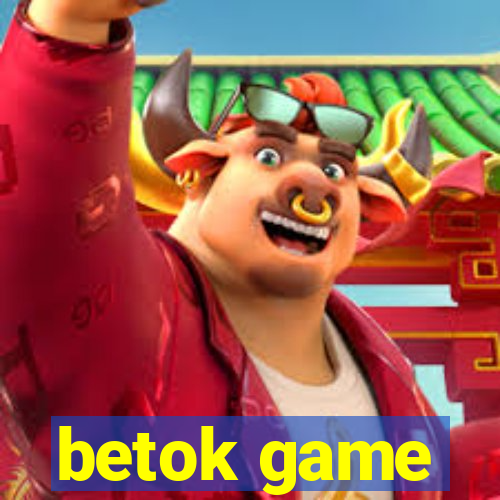 betok game