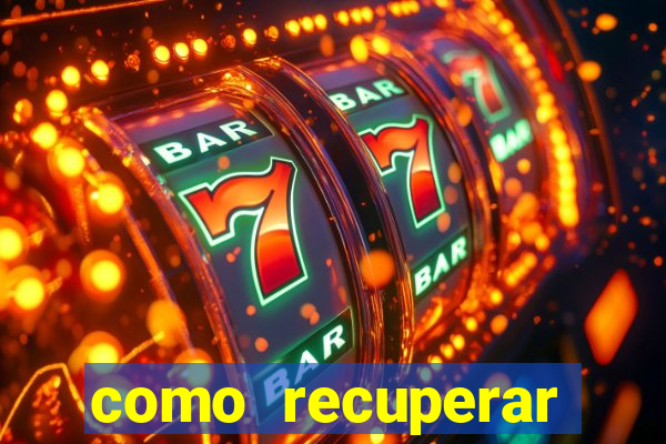 como recuperar dinheiro perdido em apostas betano