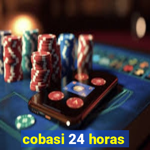 cobasi 24 horas
