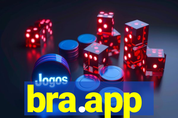 bra.app