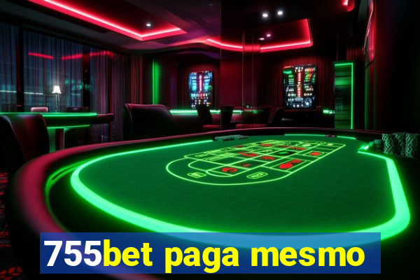 755bet paga mesmo