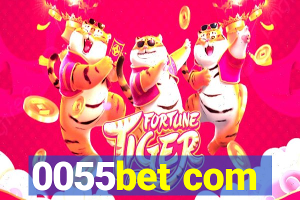 0055bet com