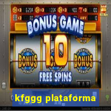 kfggg plataforma