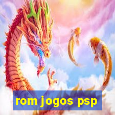 rom jogos psp
