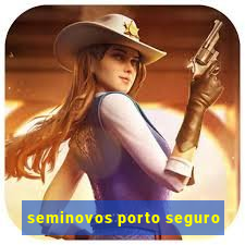 seminovos porto seguro