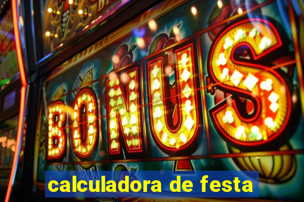 calculadora de festa