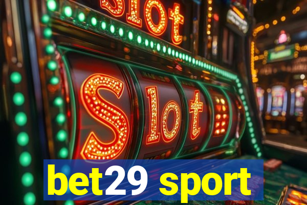 bet29 sport